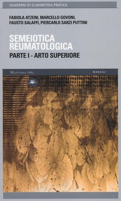 Rheumatologische Semeiotik. Prima Part. Arto Superiore Mattioli 1885 2014