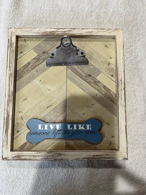 Dog Themed Picture Frame  Live Like Someone Left The Gate Open  Rustic Style.