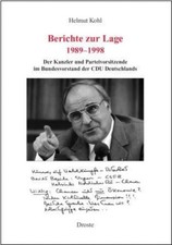 Helmut Kohl, Berichte zur Lage 1989-1998. Dü...