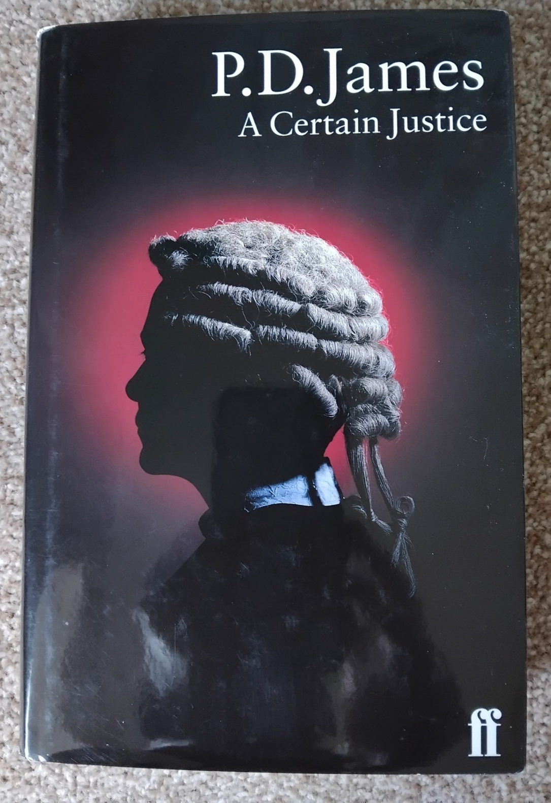 P.D. James - A Certain Justice - 1st Edition -   Hardback 1997