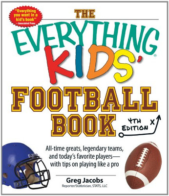 The Everything Kids Football  - VERY GOOD