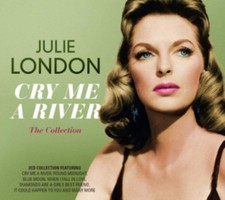 CRY ME A RIVER: THE COLLECTION BY Julie London AUDIOCD