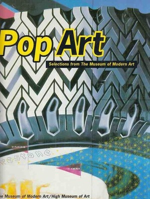 PopArt. Selections from the Museum of Modern Art. Texts by Leslie Jones, Laura H