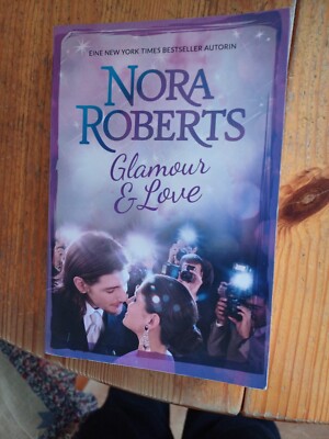 Glamour & love. Roberts, Nora