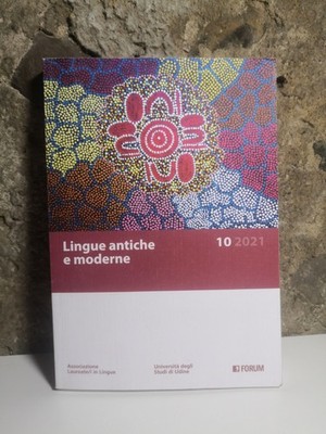 Alte und Moderne Sprachen Forum Univ. Udine 2021