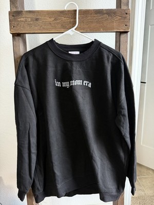 Pink Lily Women s M Oversized Sweatshirt  in my mom era  Never Worn