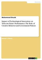 Impact Of Technological Innovation On Telecom Firms' Performance. The Role Of...