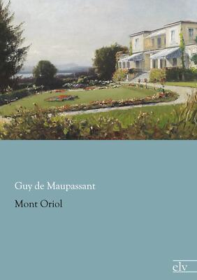 Mont Oriol | Buch | 9783862677511