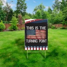 This Is The Turning Point Yard Sign – USA Flag Patriotic Outdoor Decor