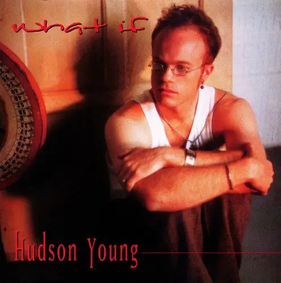 CD Hudson Young What If NEW OVP Evolution Records