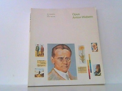 Opus Anton Webern. Ein Buch der Alten Oper Frankfurt, Frankfurt Feste '83, der B