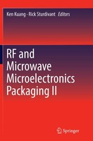 RF And Microwave Microelectronics Packaging II Rick Sturdivant