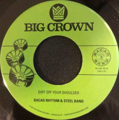 Bacao Rhythm & Steel Band - Dirt Off Your Shoulder / I Need Somebody To Love Ton