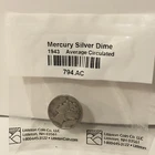Littleton Coin Co Average Circulated 1943 Mercury Silver Dime #794.AC