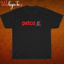 New Petco Pet Food Grocery Logo Black/Grey/Navy/White Size S-5XL Unisex T-Shirt