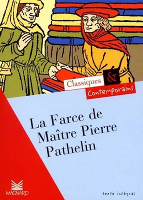 La Farce de Maître Pierre Pathelin, anonym