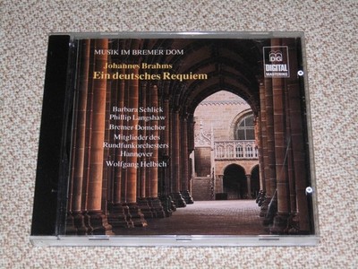 Musik im Bremer Dom Johannes Brahms CD ein deutsches Requiem
