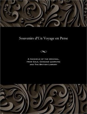 Souvenirs d'Un Voyage En Perse (Paperback or Softback)