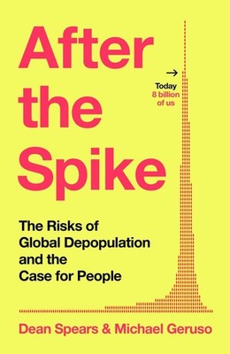 After the Spike | Dean Spears, Michael Geruso | englisch