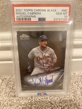 2021 topps chrome black auto miguel cabrera psa 10