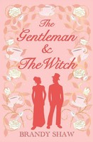 The Gentleman & The Witch Brandy Shaw Taschenbuch Englisch 2025 Brandy Shaw