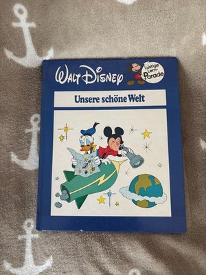 Walt Disney Unsere schöne Welt Donald Duck Mickey Mouse Buch 1983