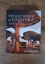 Lost World of Socotra by Richard Boggs (2009, Trade Paperback) Signed By Author 