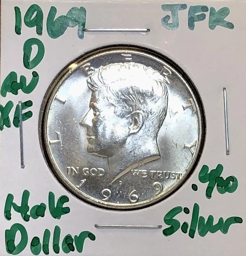 1969 D Kennedy Silver Half Dollar About Uncirculated Denver 40% Silver - 26D