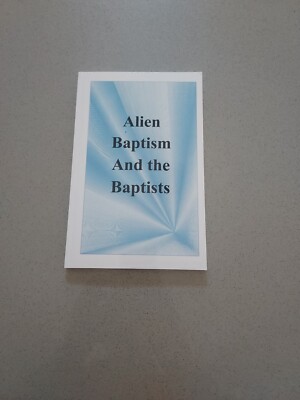 Alien Baptism and the Baptists by W. M. Nevins - Paperback -  Brand New