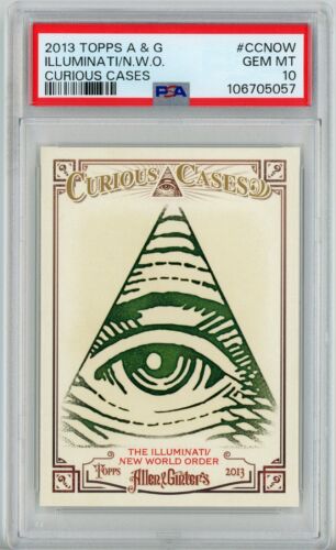 2013 Topps Allen & Ginter CCNOW Illuminati New World Order PSA 10 Gem Mint