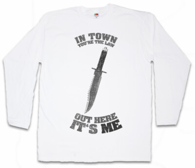 IN TOWN YOU'RE THE LAW LANGARM T-SHIRT Rambo out here it's me Knife Zitat Blue
