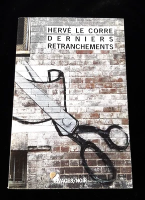 DERNIERS RETRANCHEMENTS HERVE LE CORRE POLICIER/POLAR/CRIME/SUSPENSE 843 - Photo 1/2
