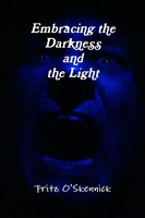 Embracing The Darkness And The Light | Fritz O'skennick | Taschenbuch | Englisch