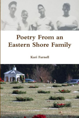 Poems From an Eastern Shore Family | Kari Farnell | Taschenbuch | Englisch