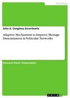 Julio A. SangüEsa Escorihuela | Adaptive Mechanisms To Improve Message...