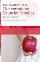 Der Verbotene Baum Im Paradies | Willibald Sandler | Deutsch | Taschenbuch
