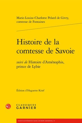 Histoire De La Comtesse De Savoie : Suivi De Histoire D'amenophis, Prince De ...