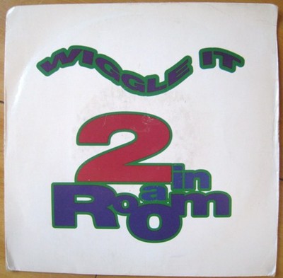 2 In A Room - Wiggle It (7'', Single, Pap)