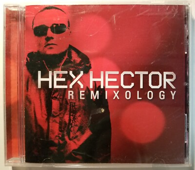Remixology By Hex hector   - Music CD In Very Good Condition