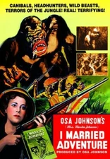 I Married Adventure (75th Anniversary Edition) (DVD) Osa Johnson