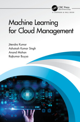 Machine Learning For Cloud Management