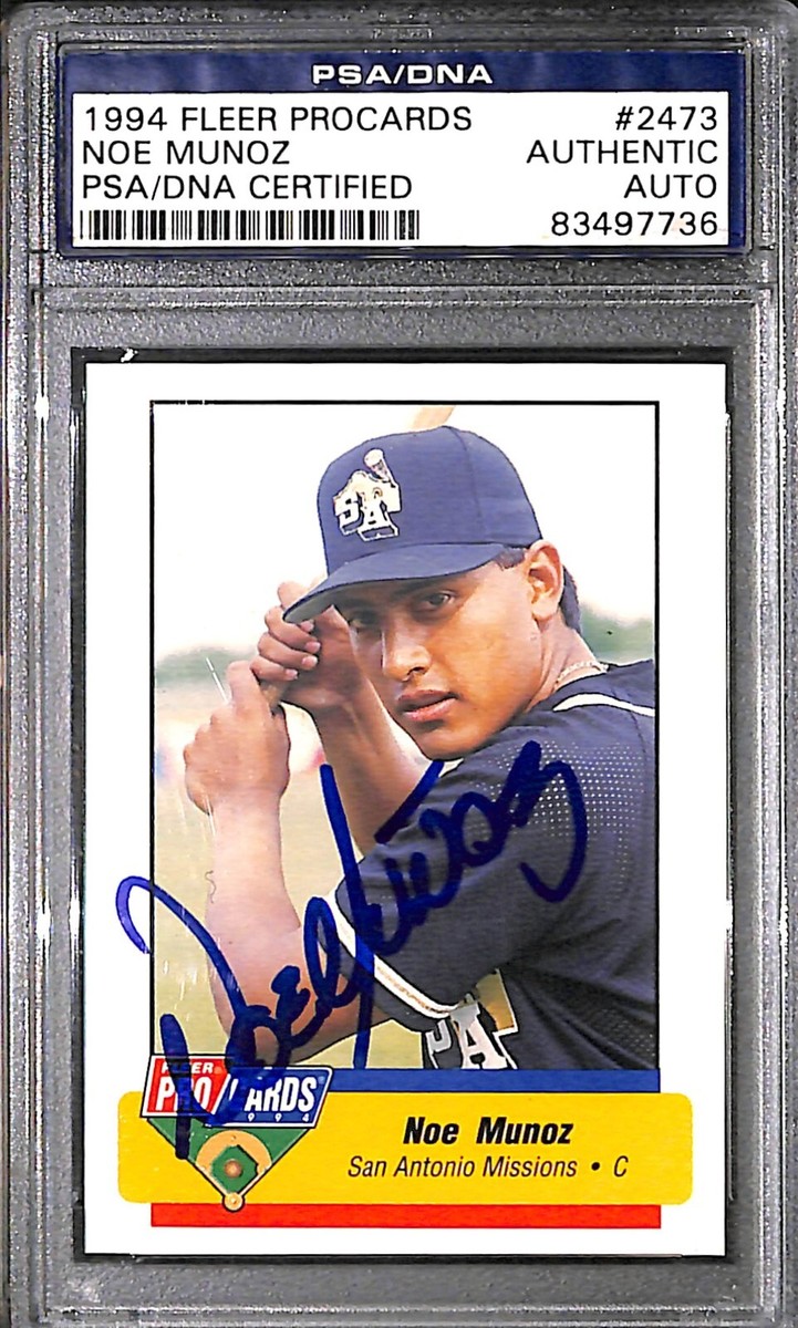 NOE MUNOZ SIGNED AUTO'D 1994 FLEER PRO CARDS #2473 PSA/DNA RC LA