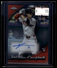 2025  Kristian Campbell Topps Chrome Auto