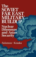 Unknown | The Soviet Far East Military Buildup | Buch | Englisch (1986)