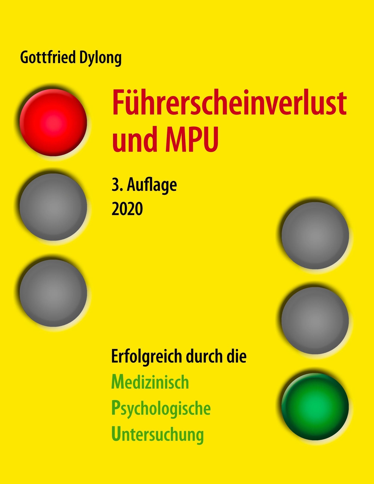 Thumbnail - Führerscheinverlust Und Mpu (3. Auflage) | Gottfried Dylong |