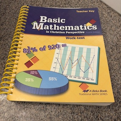 Abeka Basic Mathematics, 4th Ed. Work Text, Teacher Key (2015) Very Good