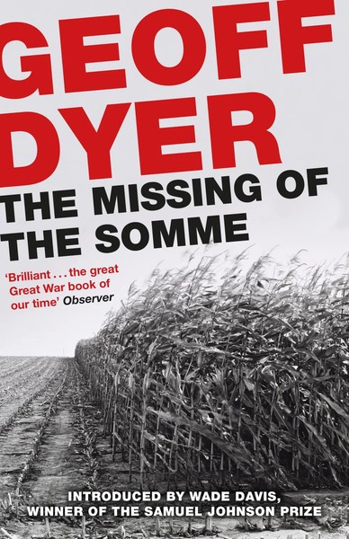 The Missing Of The Somme | Geoff Dyer | Taschenbuch | Canongate Books | Englisch-image