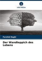 Der Wandteppich Des Lebens Farshid Haghi Taschenbuch 136 S. Deutsch 2025