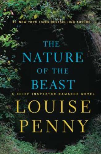 The Nature of the Beast: A Chief Inspector Gamache Novel - Hardcover - GOOD