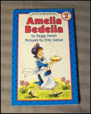 ''Amelia Bedelia'' by Peggy Parish  Harper Trophy Books #1603